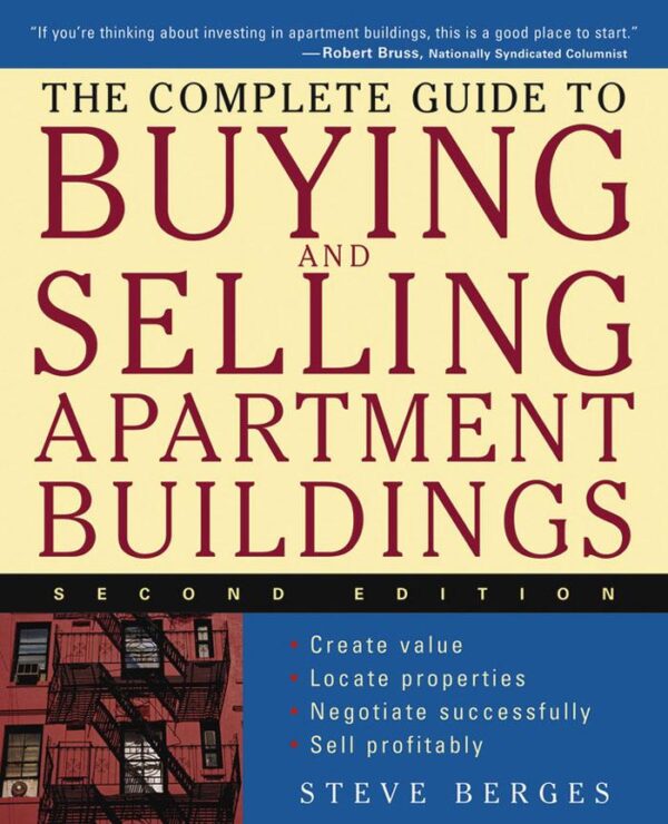 THE COMPLETE GUIDE TO BUYING  AND SELLING APARTMENT  BUILDINGS