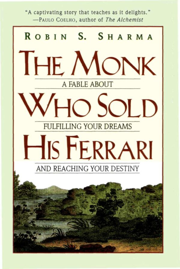 The Monk  Who Sold His  Ferrari