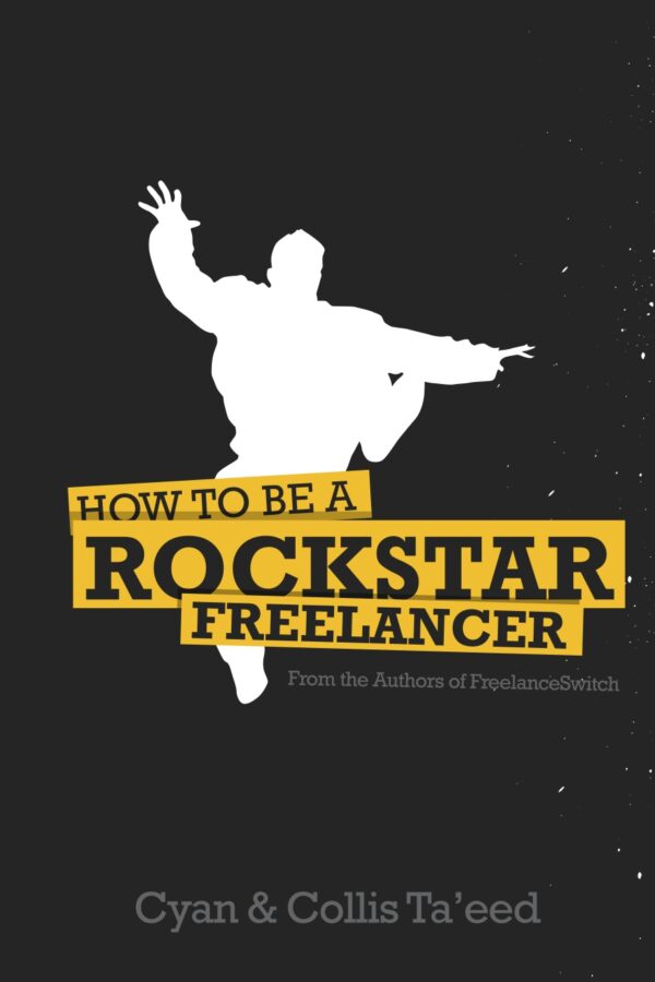 How to Be a Rockstar Freelancer