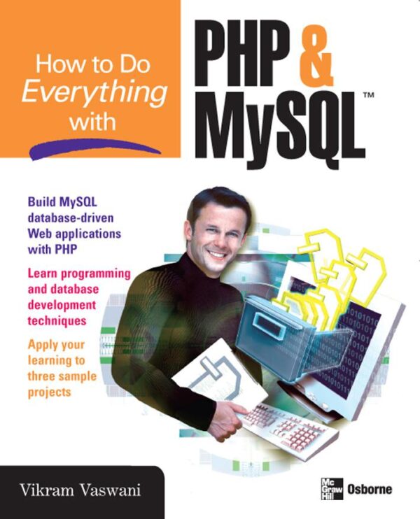 How To Do Everything With PHP & MySQL