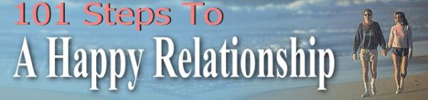 101 Steps To A Happy Relationship