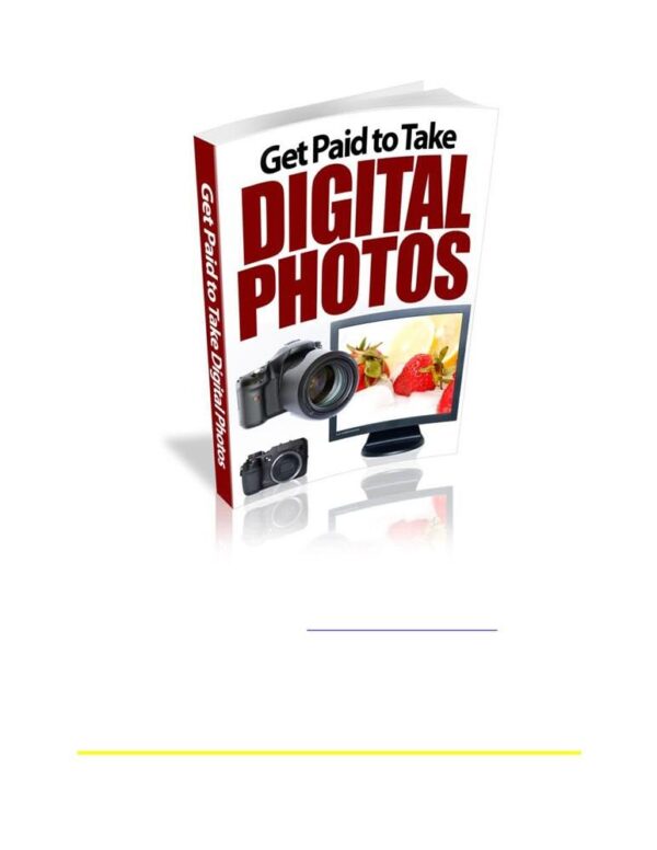Get Paid to Take Digital Photos